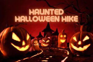 Haunted Halloween Hike – October 27, 2023!